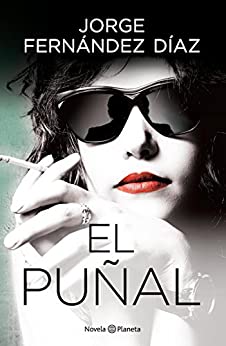 El puñal - Jorge Fernández Díaz