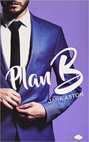 Plan B - Jana Aston