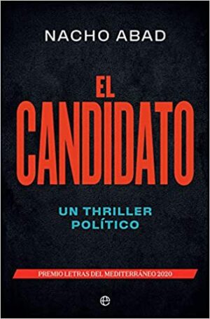 El candidato - Nacho Abad