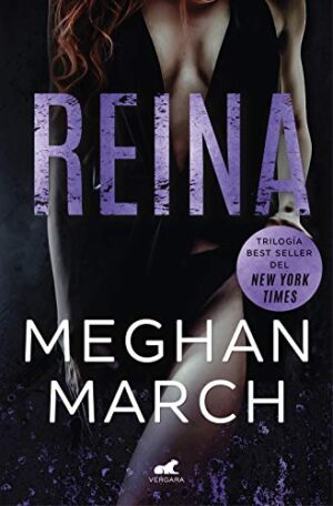 Reina (Trilogía Mount 2) - Meghan March