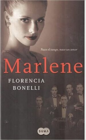Marlene - Florencia Bonelli
