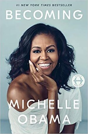 Becoming - Michelle Obama