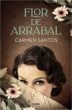 Flor de arrabal - Carmen Santos