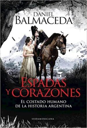 Espadas Y Corazones - BALMACEDA DANIEL