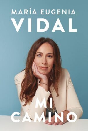 Mi Camino - Maria Eugenia Vidal