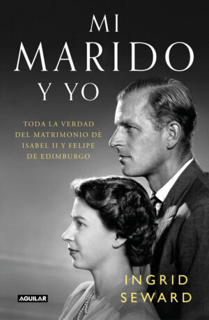 Mi marido y yo, Ingrid Seward