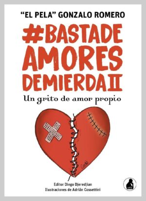 Basta de Amores de Mierda II, El Pela' Gonzalo Romero