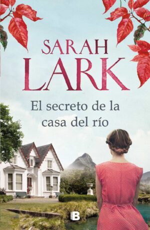 El secreto de la casa del rio, Sarah Lark