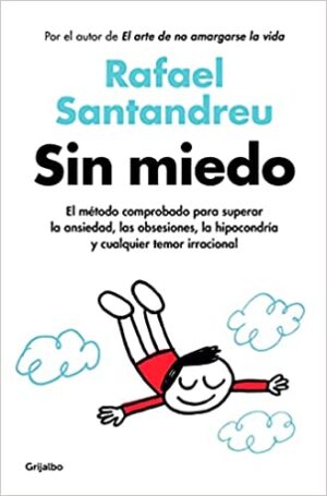 Sin miedo - Rafael Santandreu