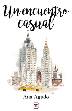 Un encuentro casual - Ana Agudo