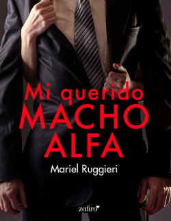 Mi querido macho alfa - (2) - Mariel Ruggieri