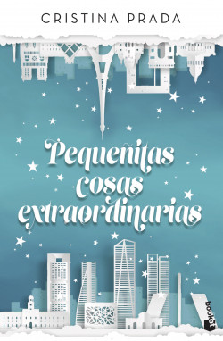 Pequeñitas cosas extraordinarias - Cristina Prada