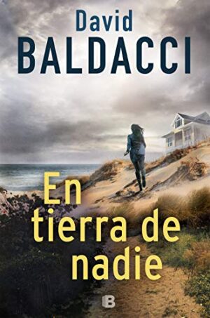 En tierra de nadie (Serie John Puller 4) - David Baldacci