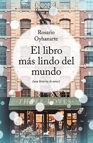 El libro más lindo del mundo - Rosario Oyhanarte