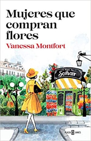 Mujeres que compran flores - Vanessa Montfort