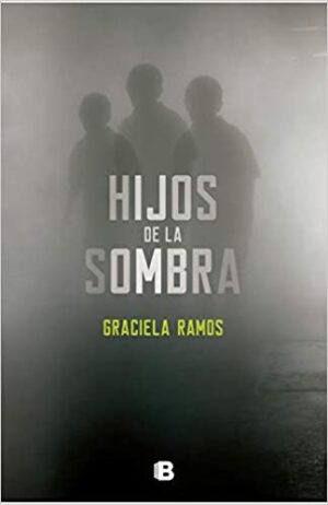 Hijos de la sombra - Graciela Ramos