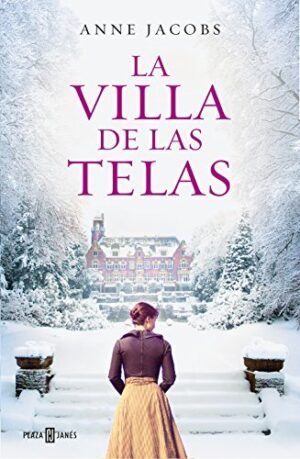La villa de las telas (La villa de las telas 1) - Anne Jacobs