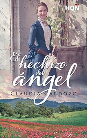 El hechizo del ángel - Claudia Cardozo