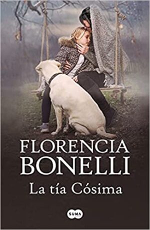 La tía Cósima - Florencia Bonelli