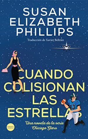Cuando colisionan las estrellas - Susan Elizabeth Phillips