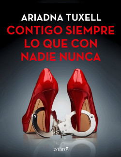 Contigo siempre lo que con nadie nunca - Ariadna Tuxell