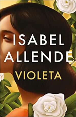 Violeta - Isabel Allende