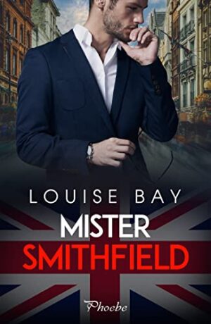 Mister Smithfield (Mister 3) - Louise Bay