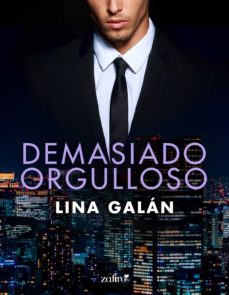Demasiado orgulloso - Lina Galán
