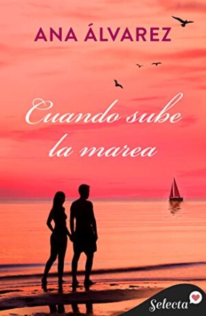 Cuando sube la marea - Ana Álvarez