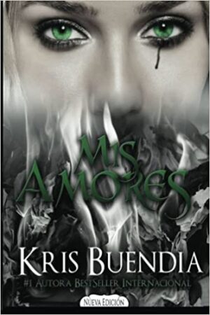 Mis Amores - Kris Buendia