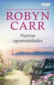 Nuevas oportunidades - Robyn Carr
