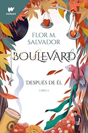 Después de él (Boulevard 2) | Flor M. Salvador