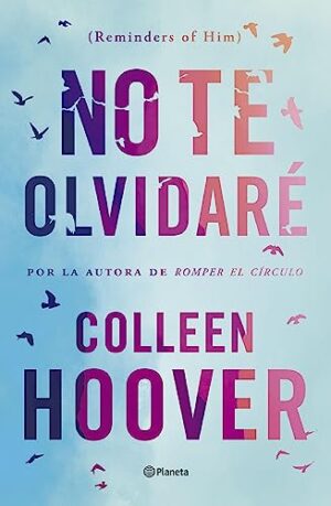 No te olvidaré | Colleen Hoover