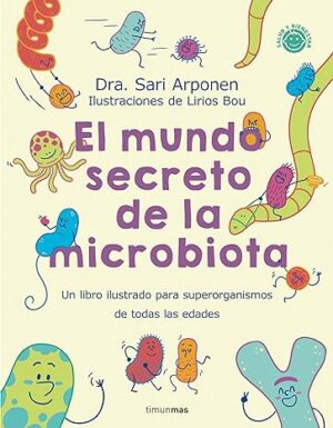 El mundo secreto de la microbiota | Sari Arponen