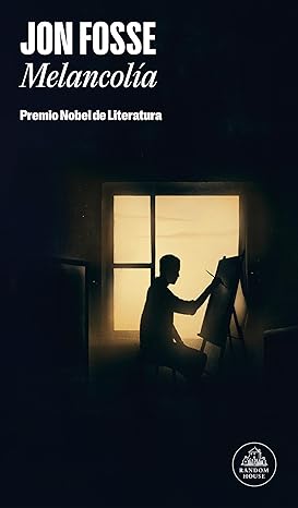 Melancolía | Jon Fosse