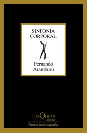 Sinfonía corporal - Fernando Aramburu