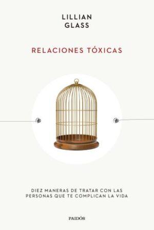 Relaciones tóxicas | Lillian Glass