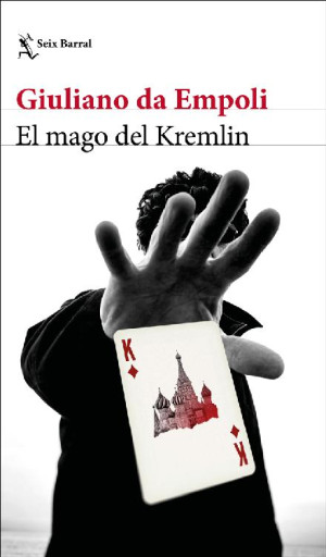 El mago del Kremlin - Giuliano da Empoli