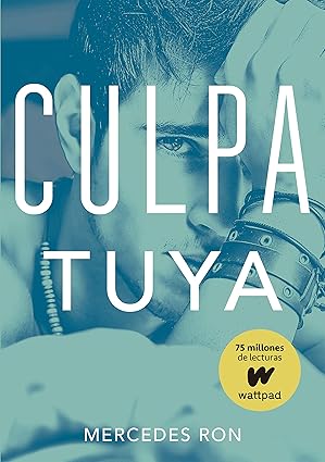 Culpa tuya (Culpables 2) - Mercedes Ron