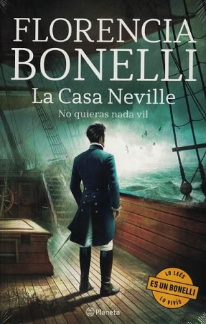 No quieras nada vil (La casa Neville #02) | Florencia Bonelli