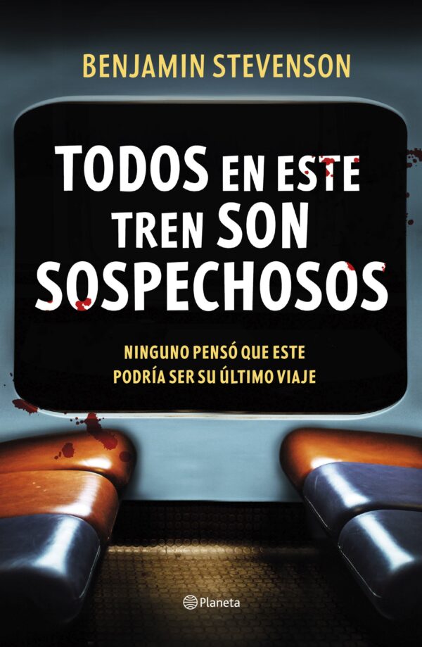 Todos en este tren son sospechosos - Benjamin Stevenson