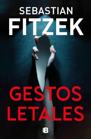 Gestos letales - Sebastian Fitzek