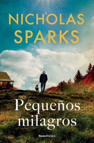 Pequeños milagros | Nicholas Sparks