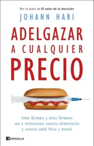 Adelgazar a cualquier precio | Johann Hari