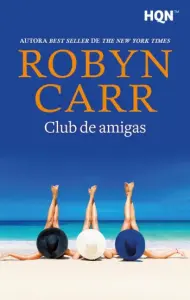 Club de amigas | Robyn Carr