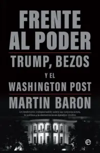 Frente al poder | Martin Baron