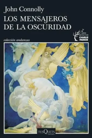 Los mensajeros de la oscuridad (Charlie Parker #22) | John Connolly