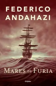 Mares de Furia | Federico Andahazi