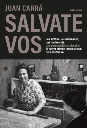 Salvate vos: Los Molfino - Juan Carrá
