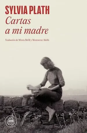 Cartas a mi madre | Sylvia Plath